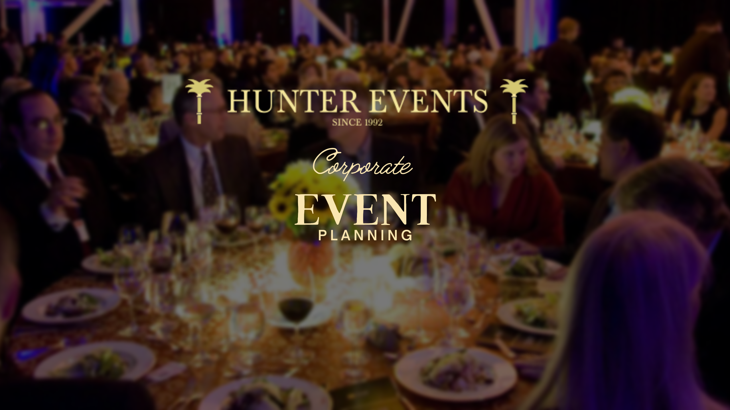 Unlocking Success: The Benefits of Hiring a Professional Event Planner like Hunter Events in San Francisco for Your Corporate Events